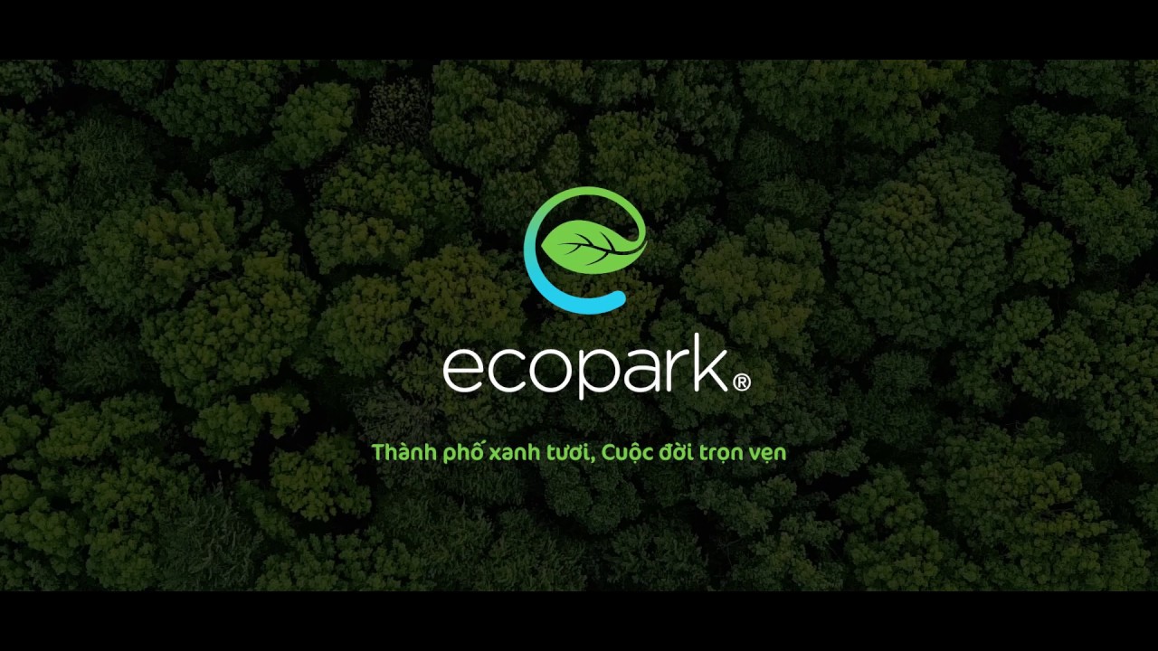 Ecopark TV | Ecopark – Thành phố triệu cây xanh