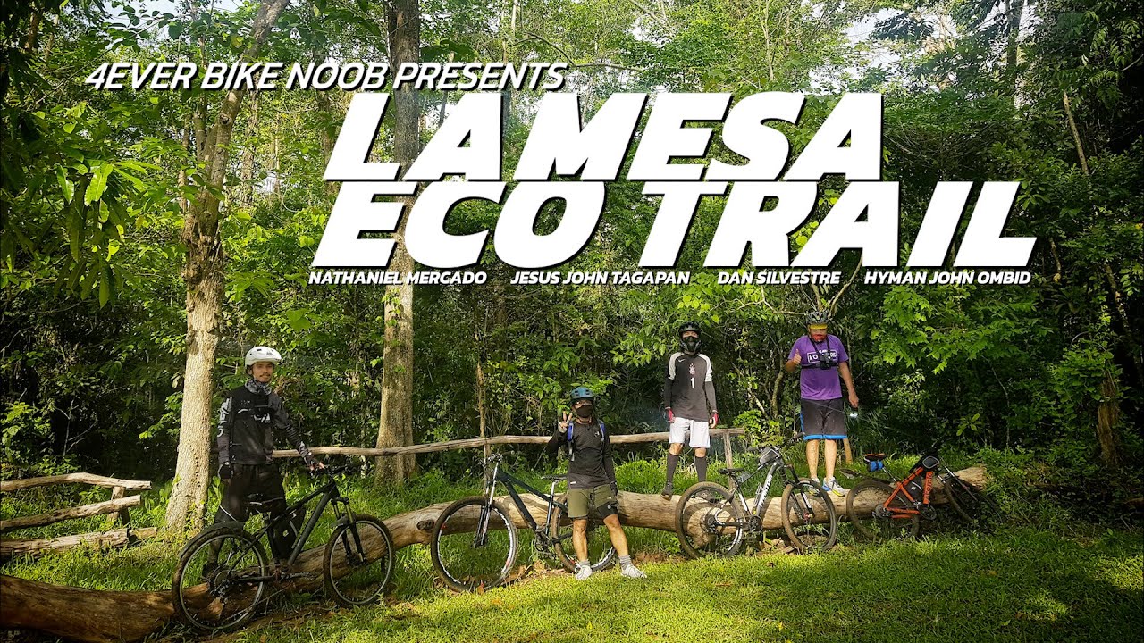 Ecopark TV | LAMESA ECO TRAIL | 4EVER BIKE NOOB (HQ AUDIO)